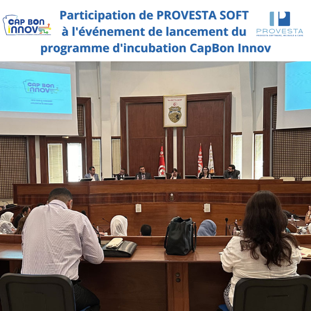 Perspectives sur l'Innovation : Provesta Soft à l'Événement de Lancement de "Cap Bon Innov"